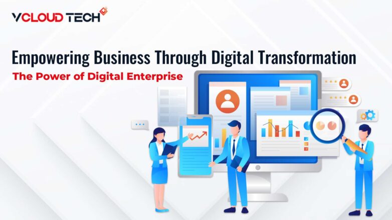 Empowering Business Through Digital Transformation The Power of Digital Enterprise