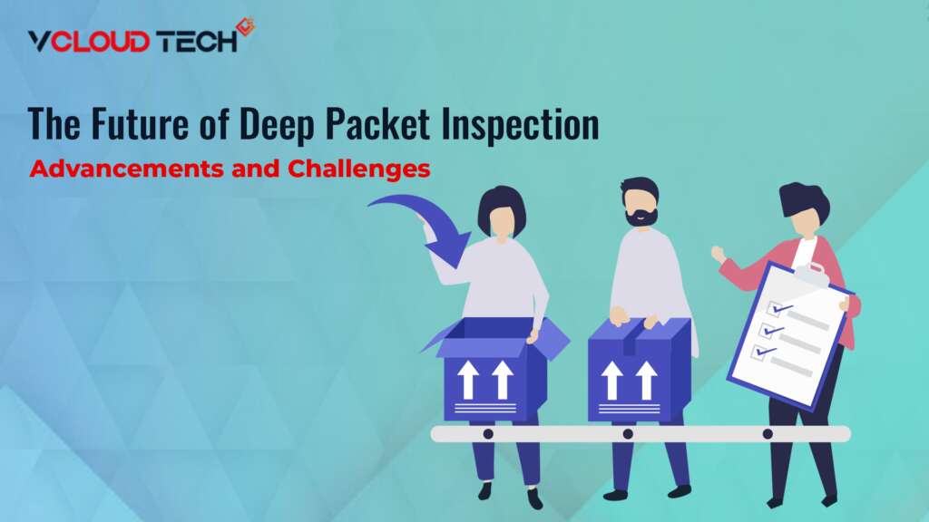 The Future of Deep Packet Inspection
