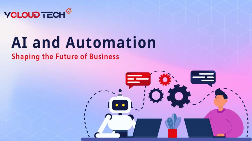 Automation and Artificial Intelligence: Shaping the Future of Business