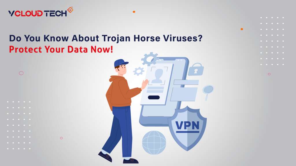 Unmasking the Digital Deception: The Trojan Horse Virus Exposed