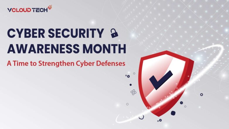 Cyber Security Awareness Month, A Time to Strengthen Cyber Defenses