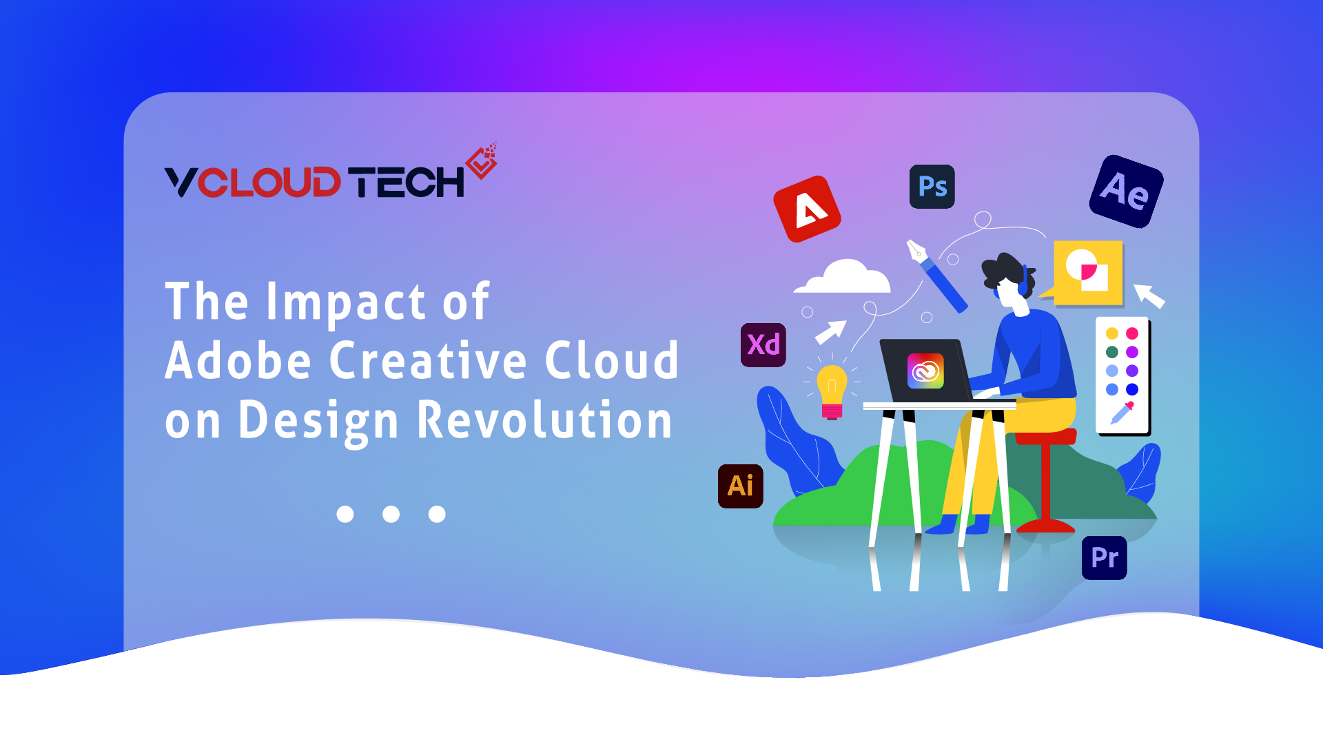 Impact of Adobe Creative Cloud on Design Revolution